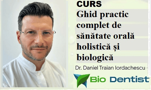 Ghid practic complet de sănătate orală holistică și biologică